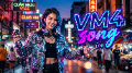 V M 4 song